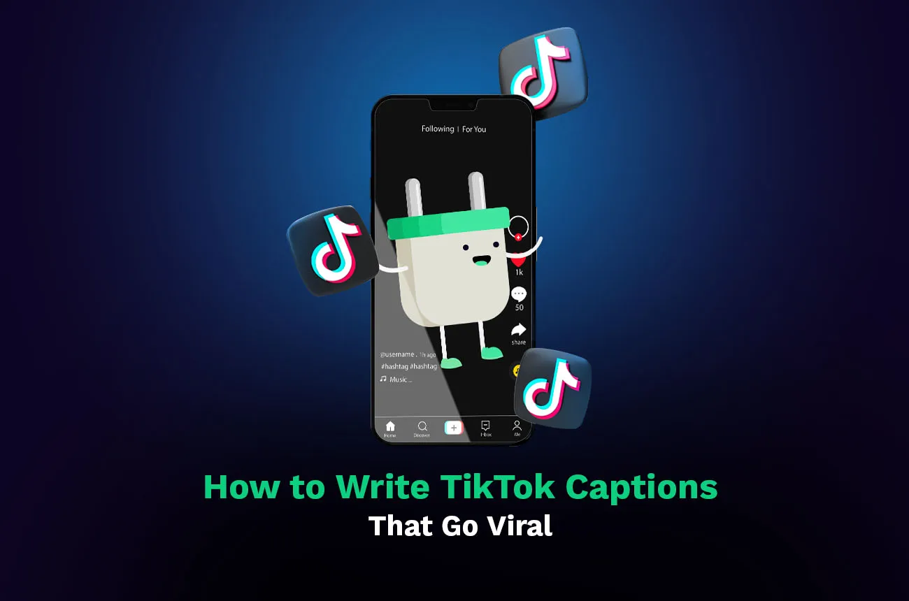 Cómo escribir subtítulos en TikTok que se vuelvan virales