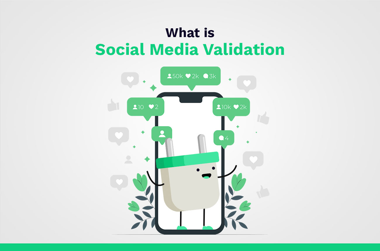 social media validation definition