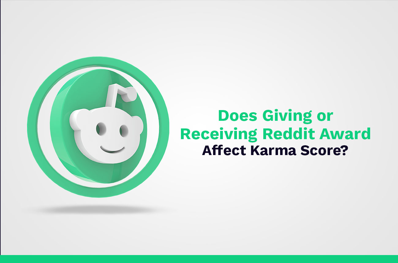 Wirkt sich das Vergeben oder Empfangen des Reddit Awards auf den Karma Score aus?