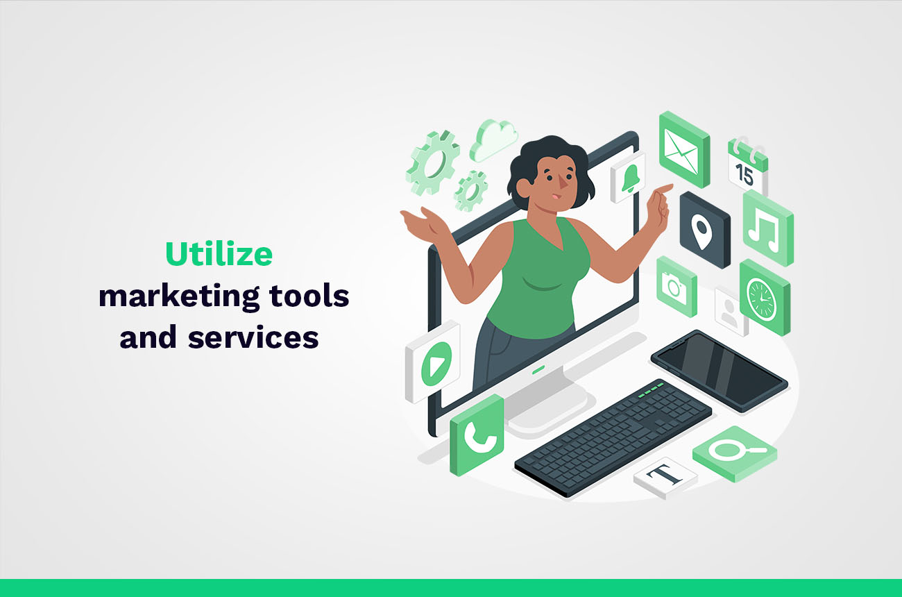 Utilize ferramentas e serviços de marketing