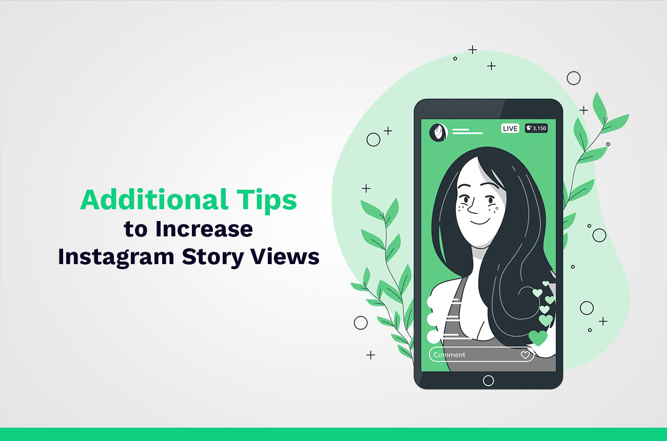 more tips for instagram story views
