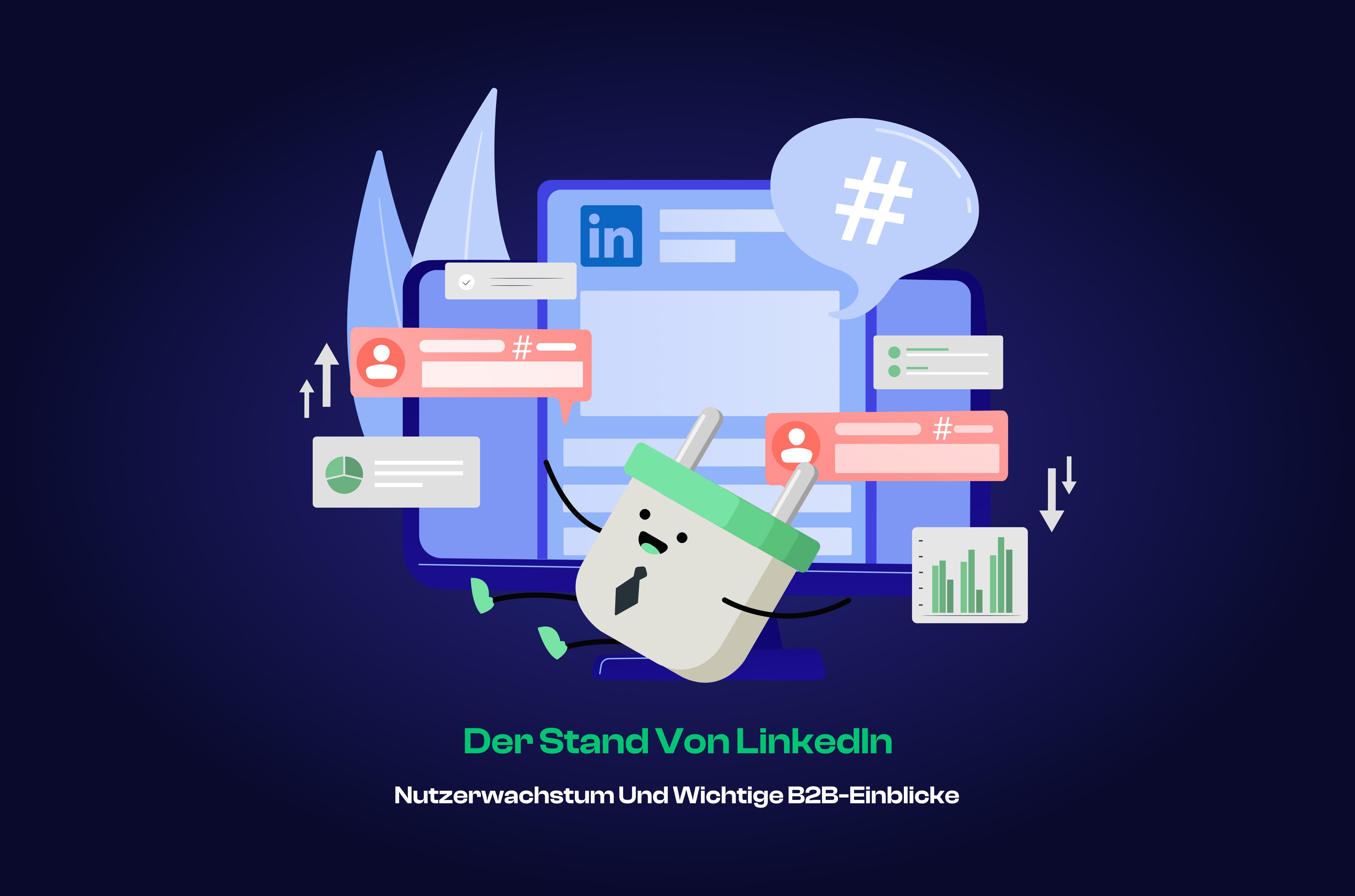 Über 130 LinkedIn-Statistiken im Jahr 2026: Nutzer, Wachstum und B2B-Daten