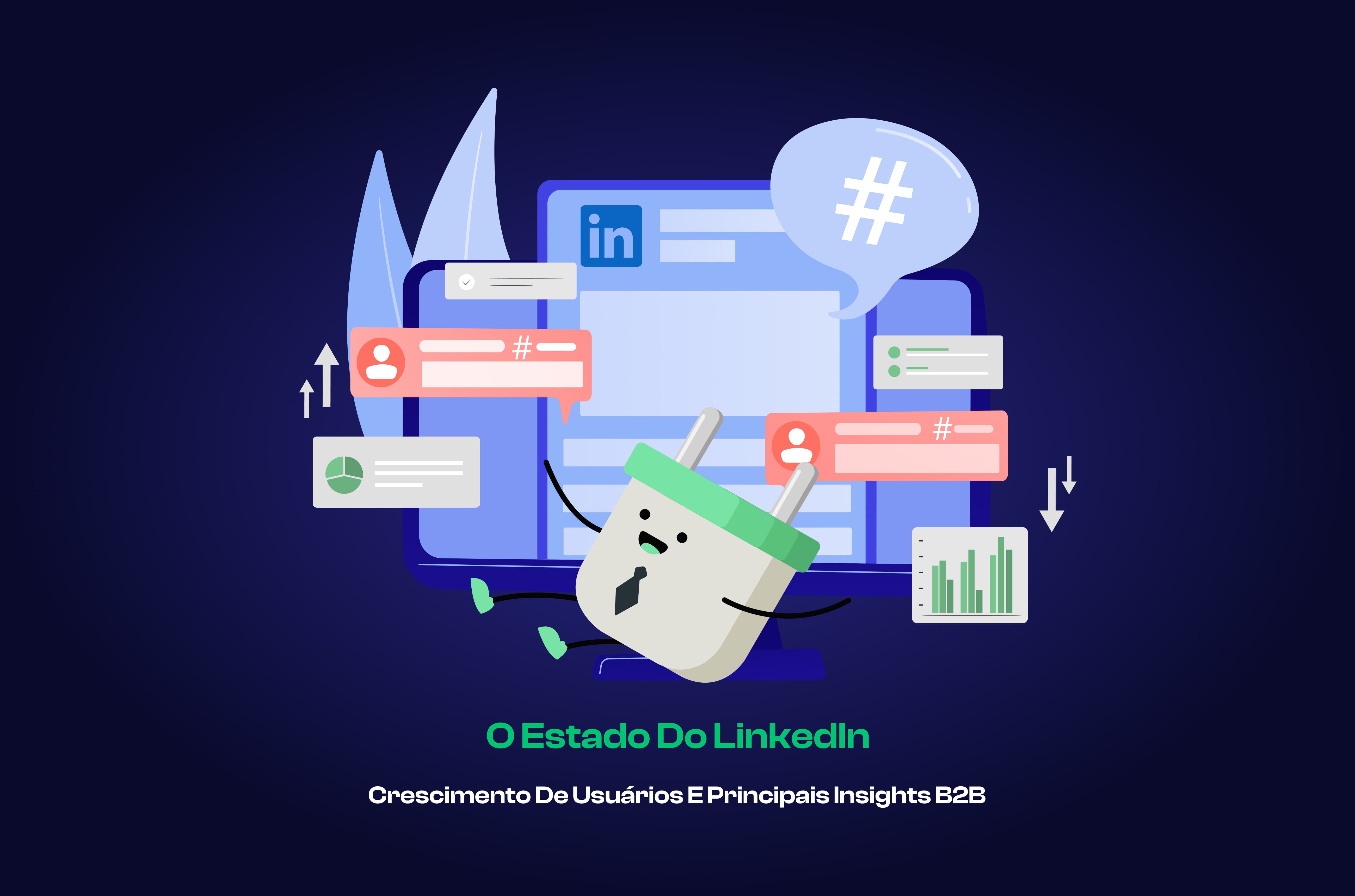 Mais de 130 estatísticas do LinkedIn em 2026: usuários, crescimento e dados B2B