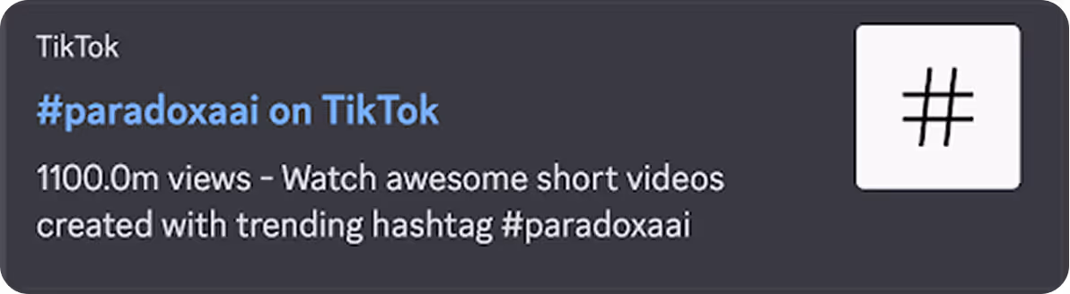 TikTok hashtag card for #paradoxaai showing 1100.0 million views and inviting to watch short videos made with this trending hashtag.