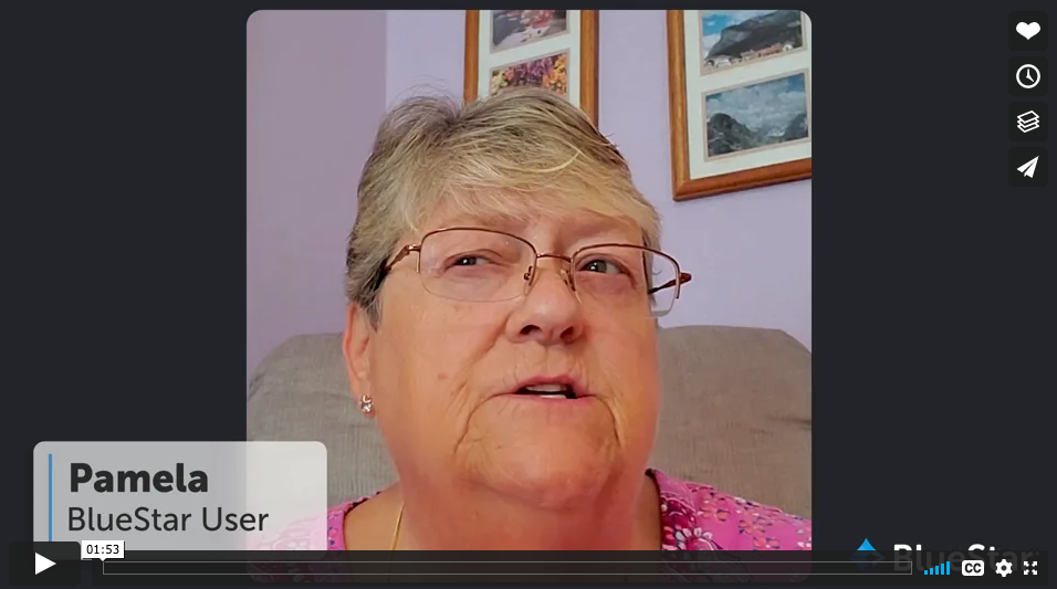 Pamela shares her experience as a BlueStar user in a video interview.