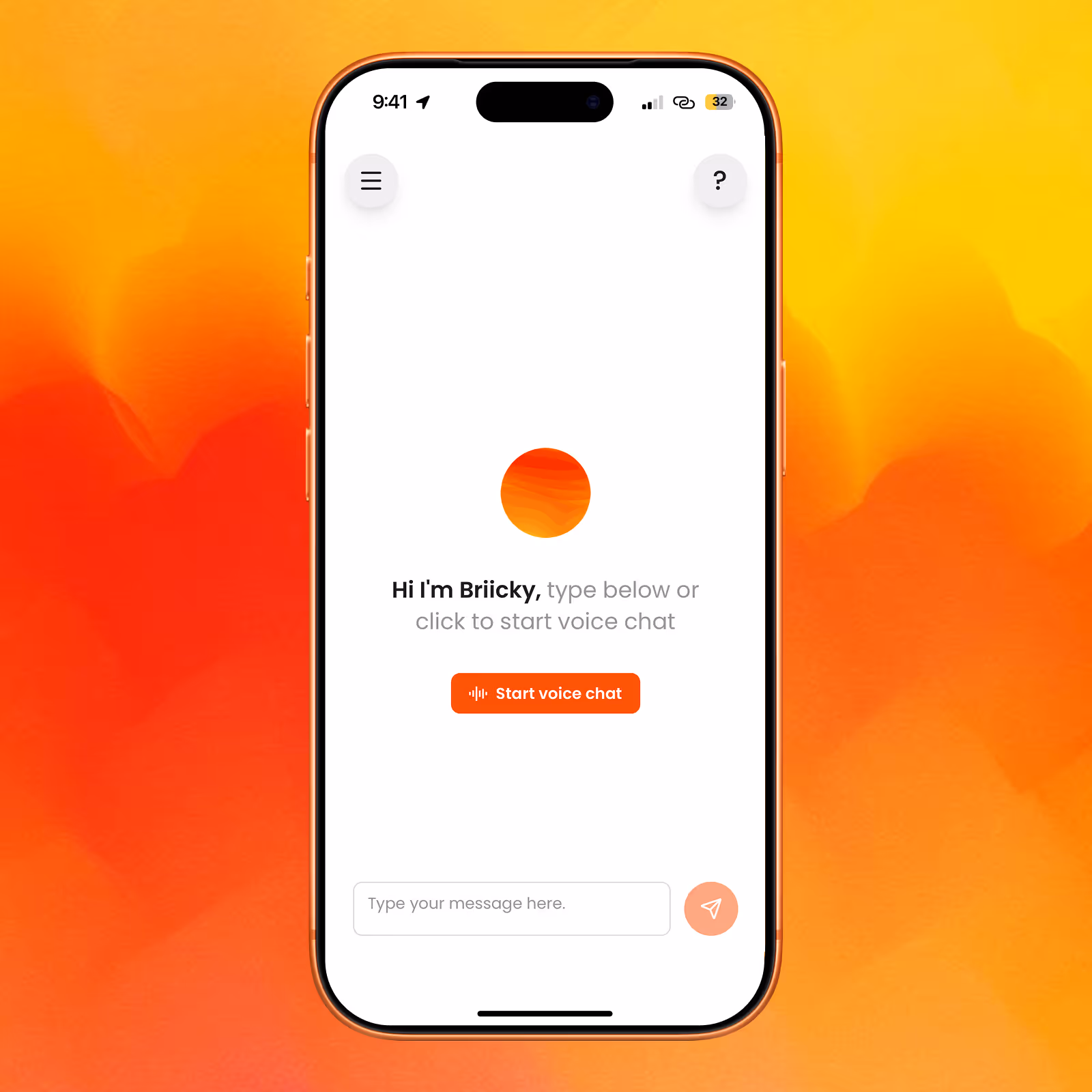 Smartphone screen showing Briicky chat app interface with prompt to type message or start voice chat on an orange gradient background.