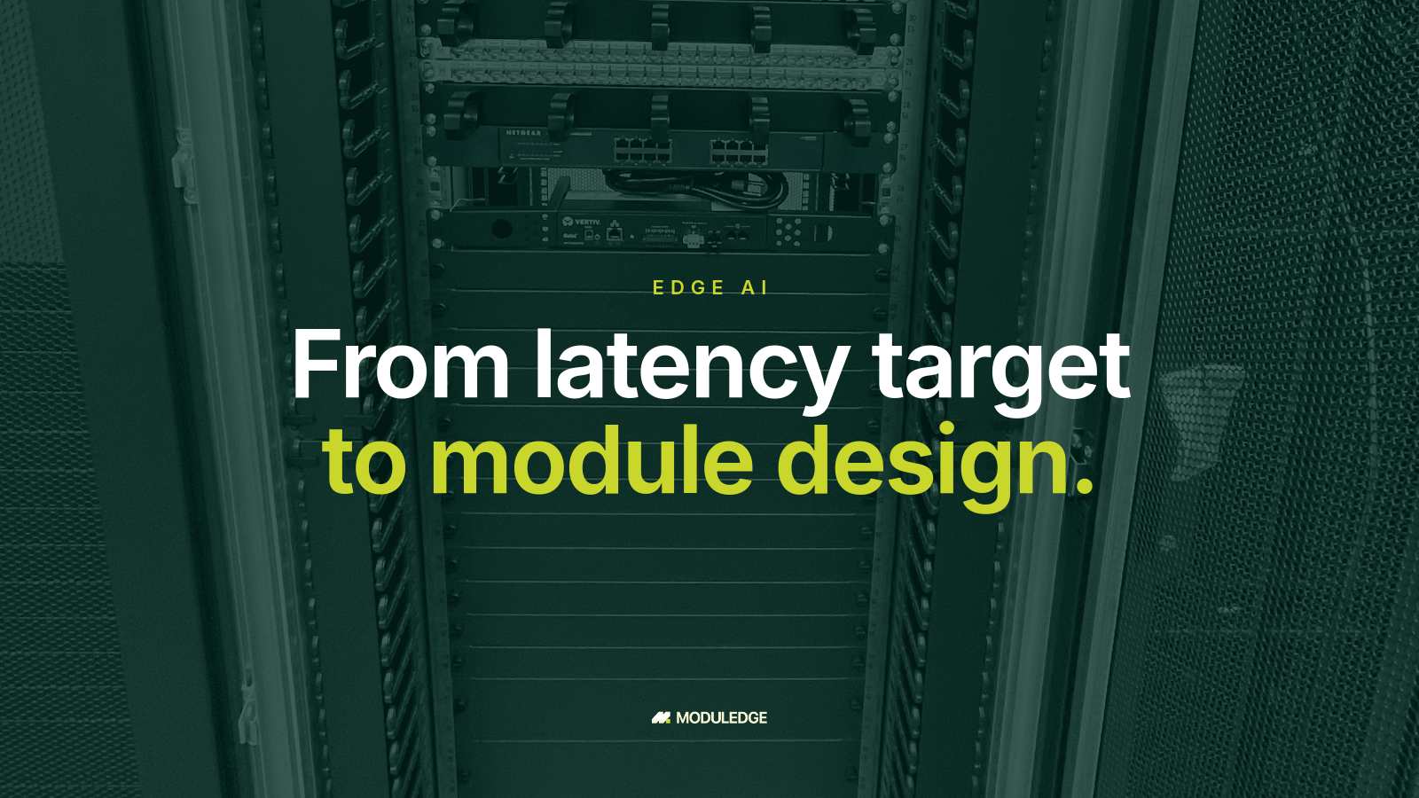 Open server rack with network equipment and patching, with the headline "From latency target to module design."