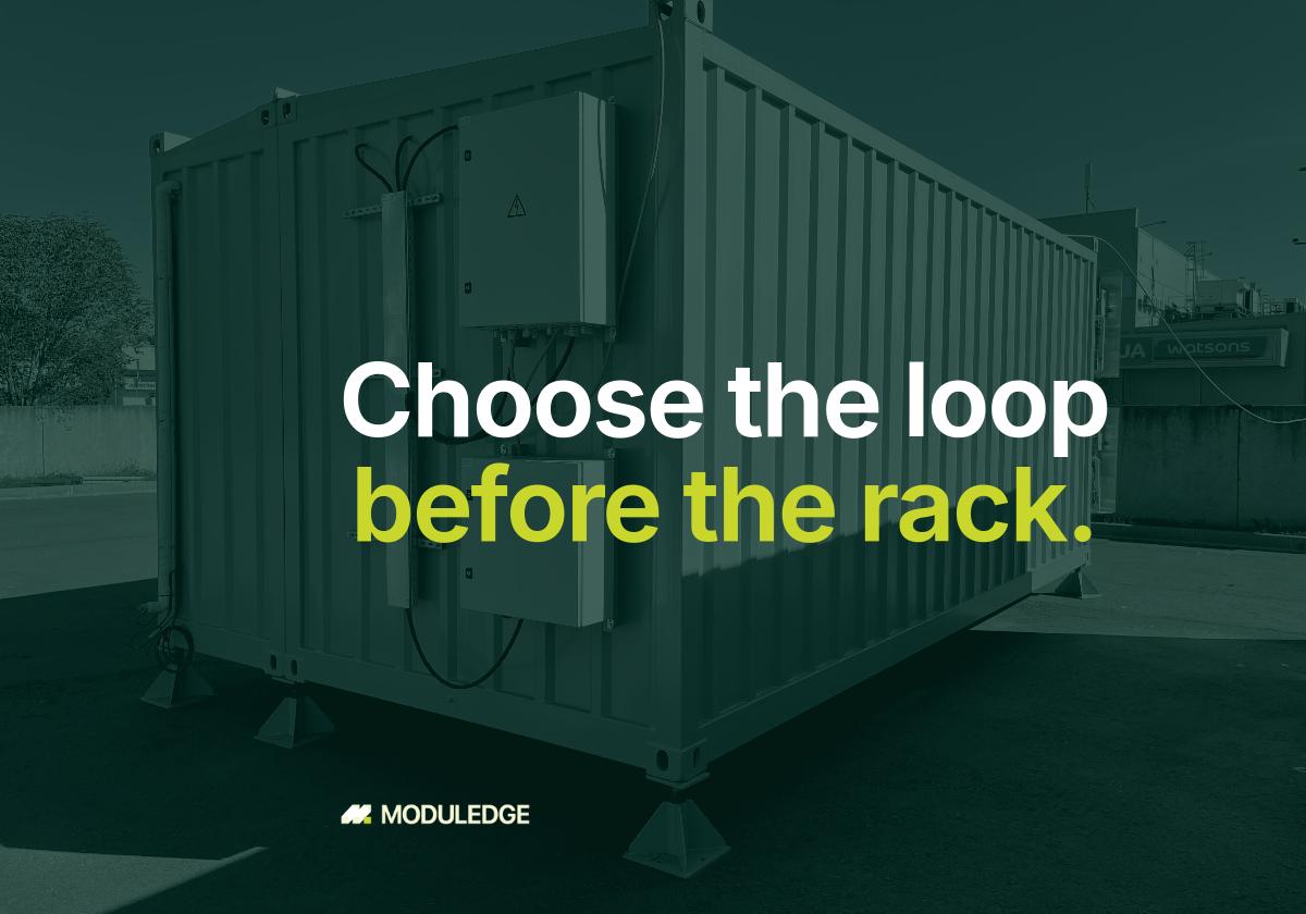 White modular data-center container outdoors with attached cooling equipment, with the headline "Choose the loop before the rack."