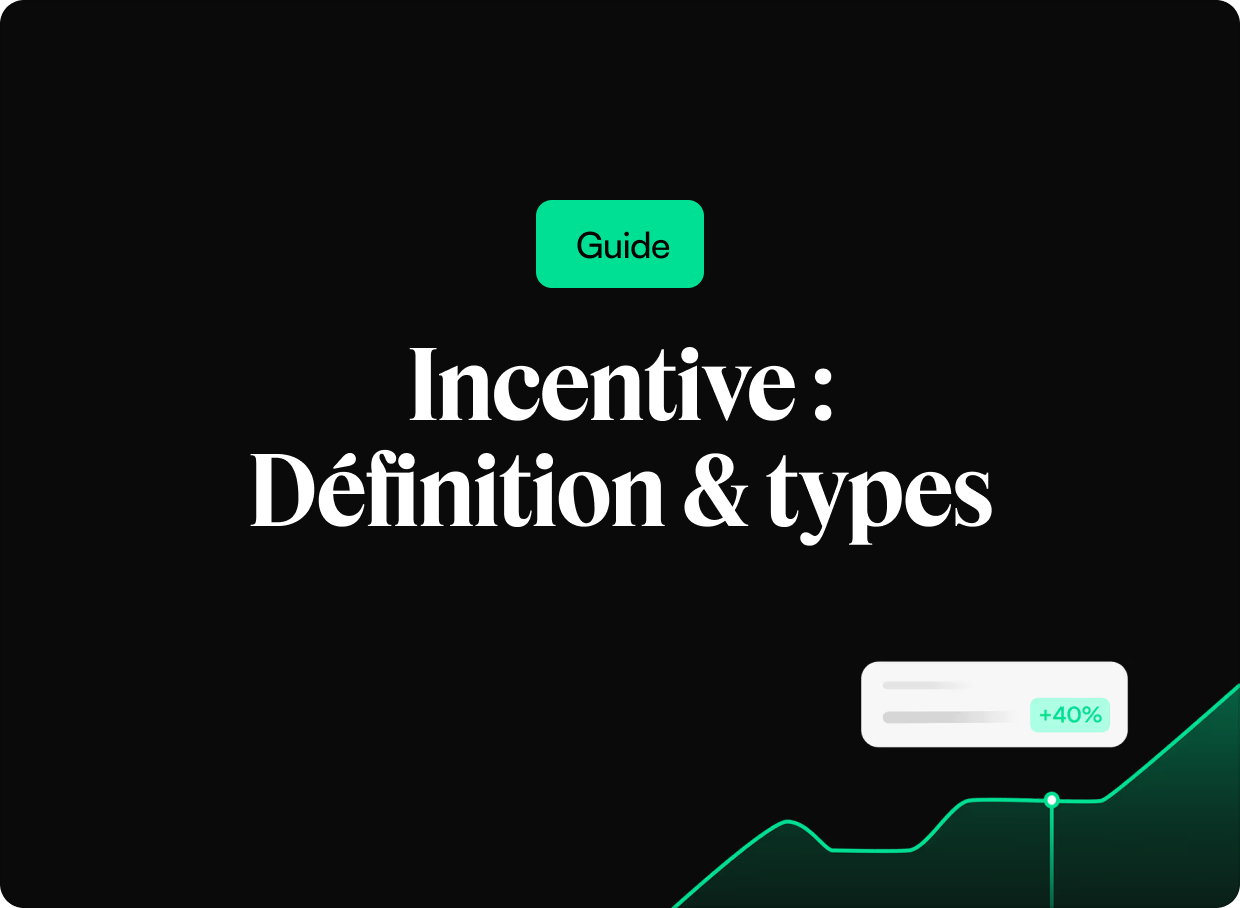 Incentive : définition et types en entreprise