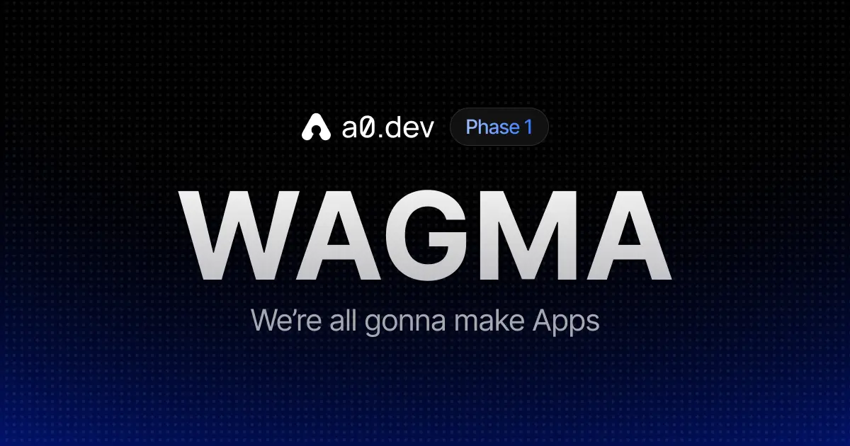 WAGMA - We Are All Gonna Make Apps