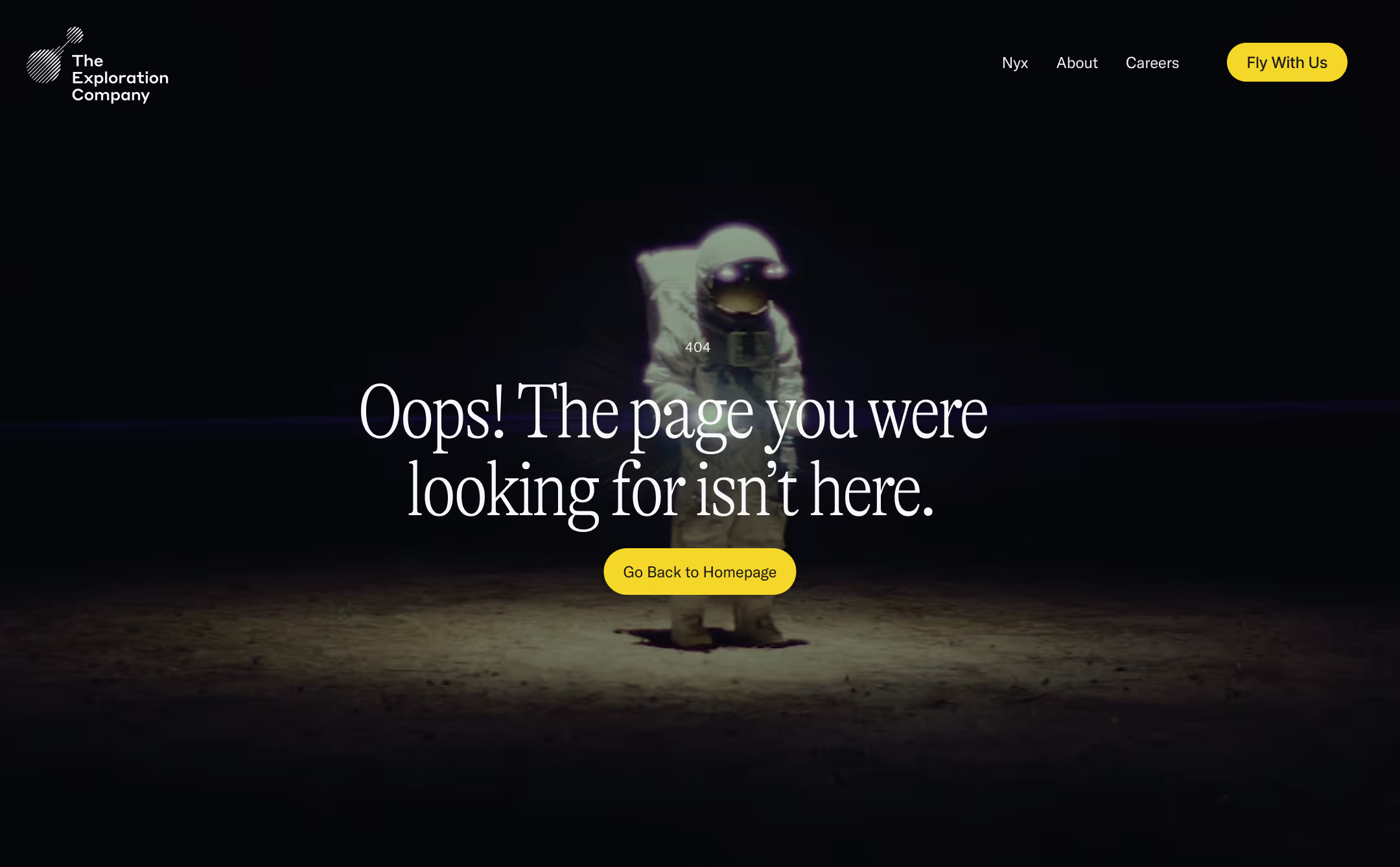 Astronaut standing alone on a dimly lit barren surface with text stating 'Oops! The page you were looking for isn't here' and a yellow button labeled 'Go Back to Homepage'.