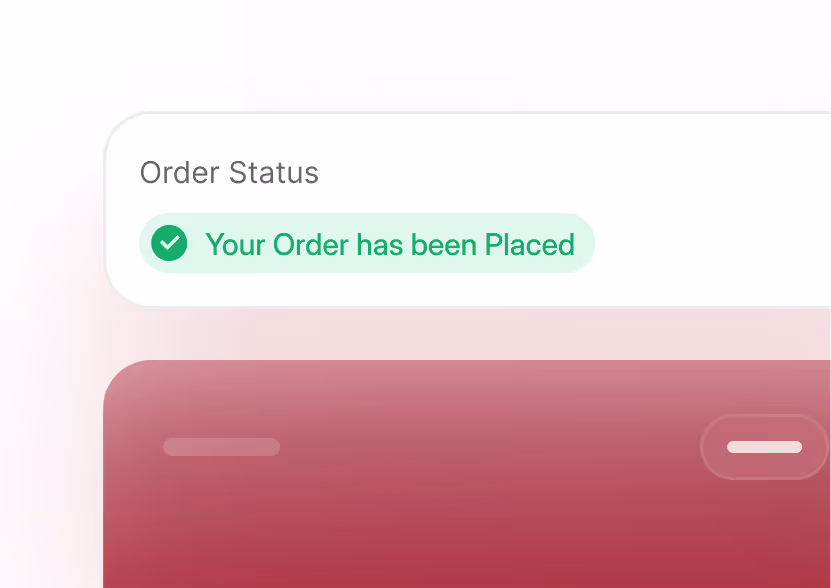 Order status showing a green checkmark and the message Your Order has been Placed.