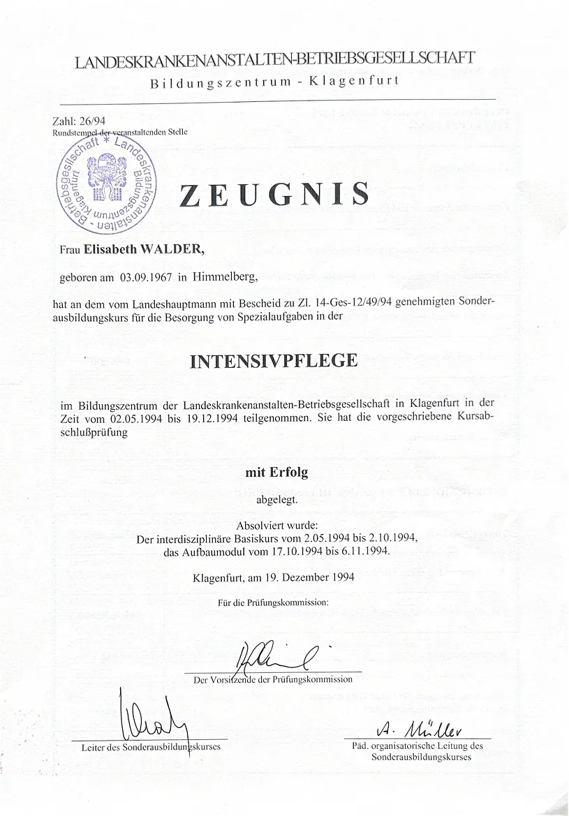 Zertifikat der Landeskrankenanstalten-Betriebsgesellschaft Klagenfurt für Elisabeth Walder über erfolgreiche Teilnahme an einem Sonderausbildungskurs in Intensivpflege von Mai bis Dezember 1994.