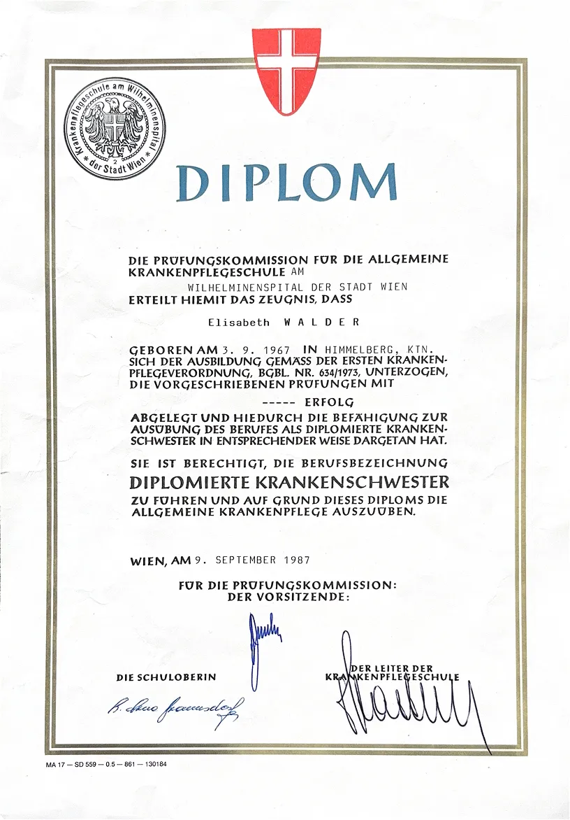 Diplom der Krankenpflegeschule am Wilhelminenspital Wien, ausgestellt an Elisabeth Walder am 9. September 1987 als diplomierte Krankenschwester.
