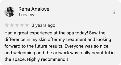 A 5-star review by Rena Anakwe praising a spa experience, highlighting improved skin, friendly staff, beautiful artwork, and strong recommendation.