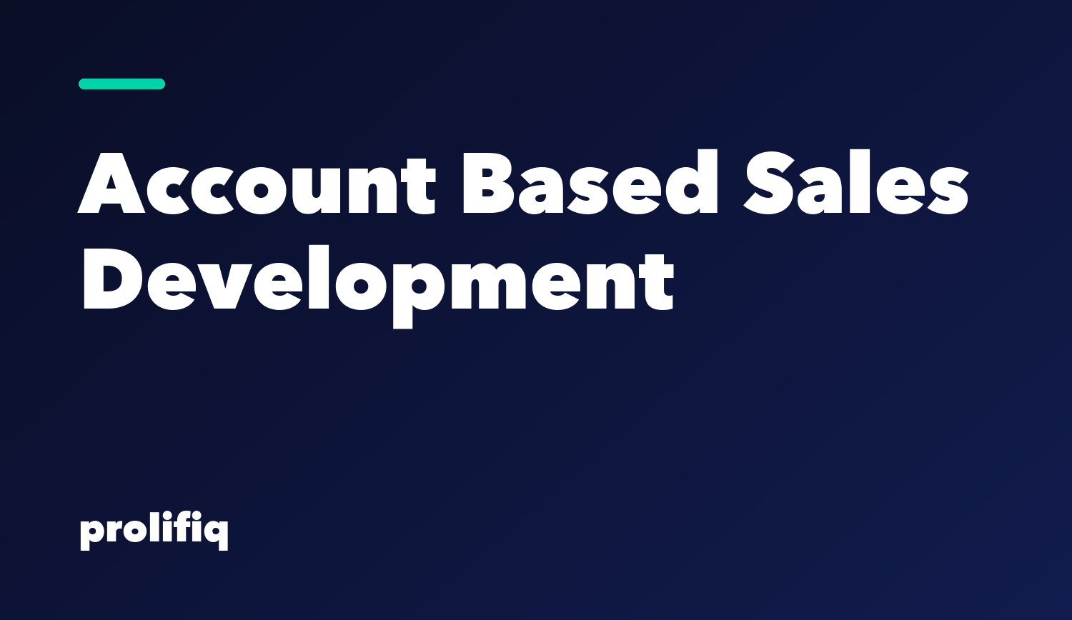 Account Based Sales Development