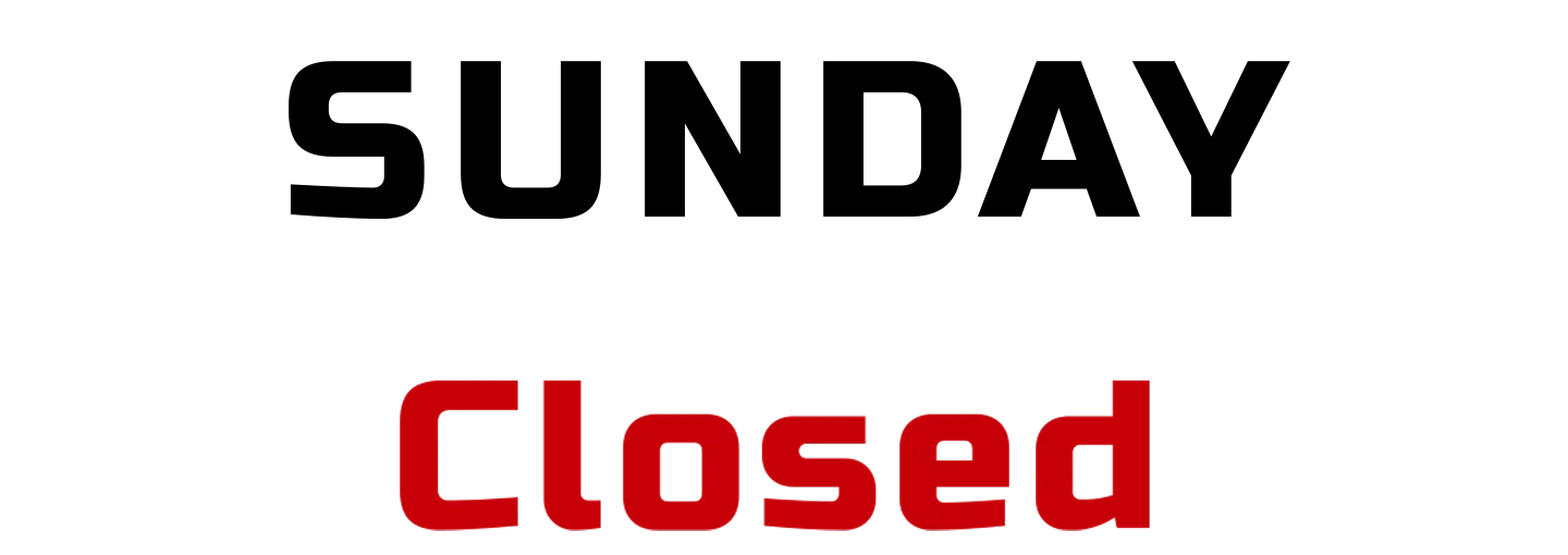 M.A.T. Business Hours SUNDAY Closed