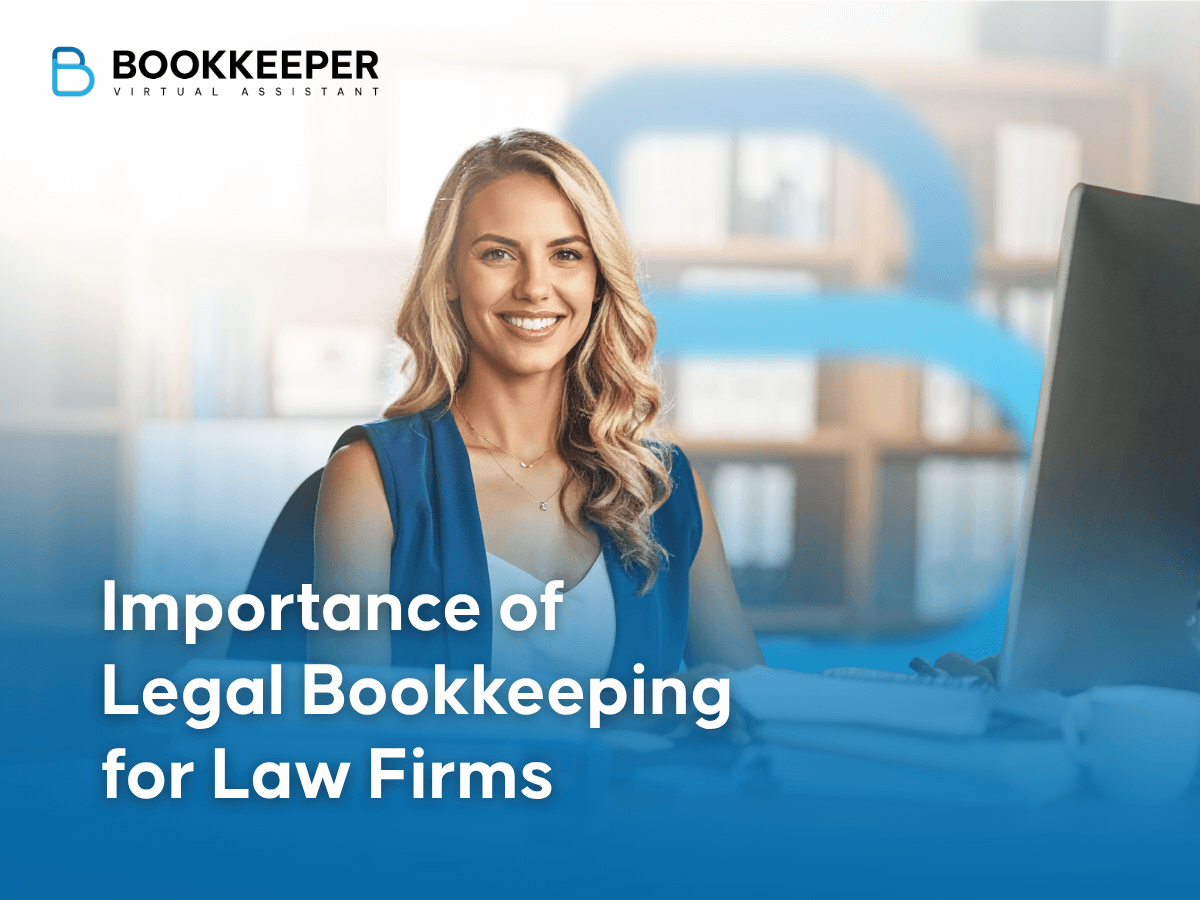 Importance of Legal Bookkeeping for Law Firms