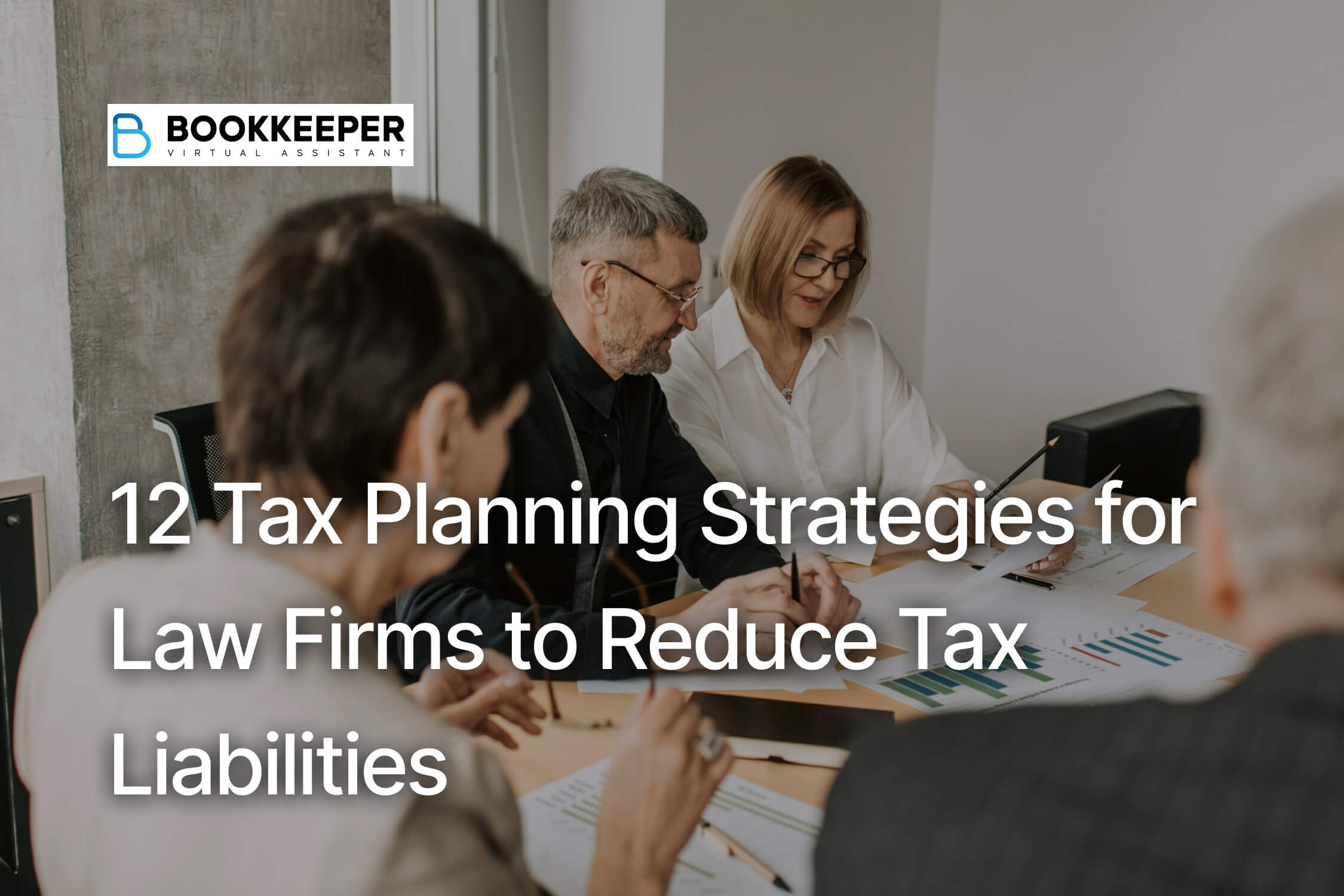 12 Tax Planning Strategies for Law Firms to Reduce Tax Liabilities