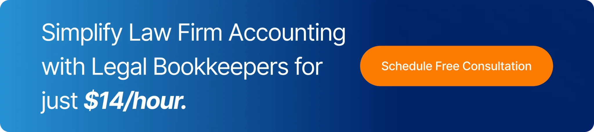 Simplify Law Firm Accounting with Legal Bookkeepers for just $14/hour