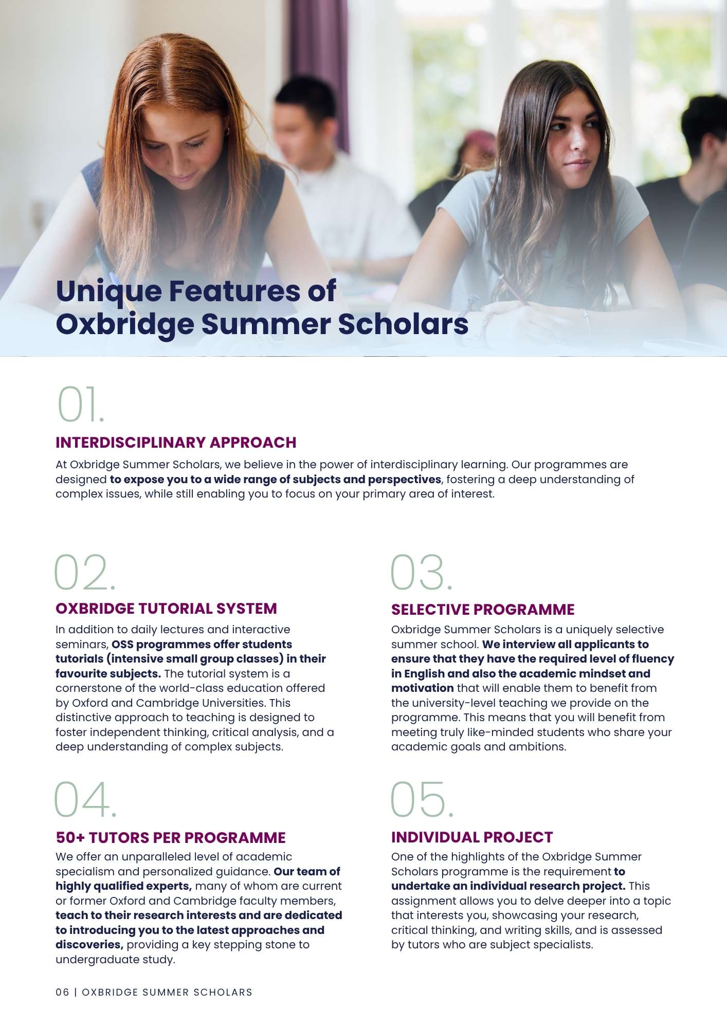 Overview of the unique features of Oxbridge Summer Scholars, including the tutorial system, interdisciplinary learning, expert tutors, and individual research projects.