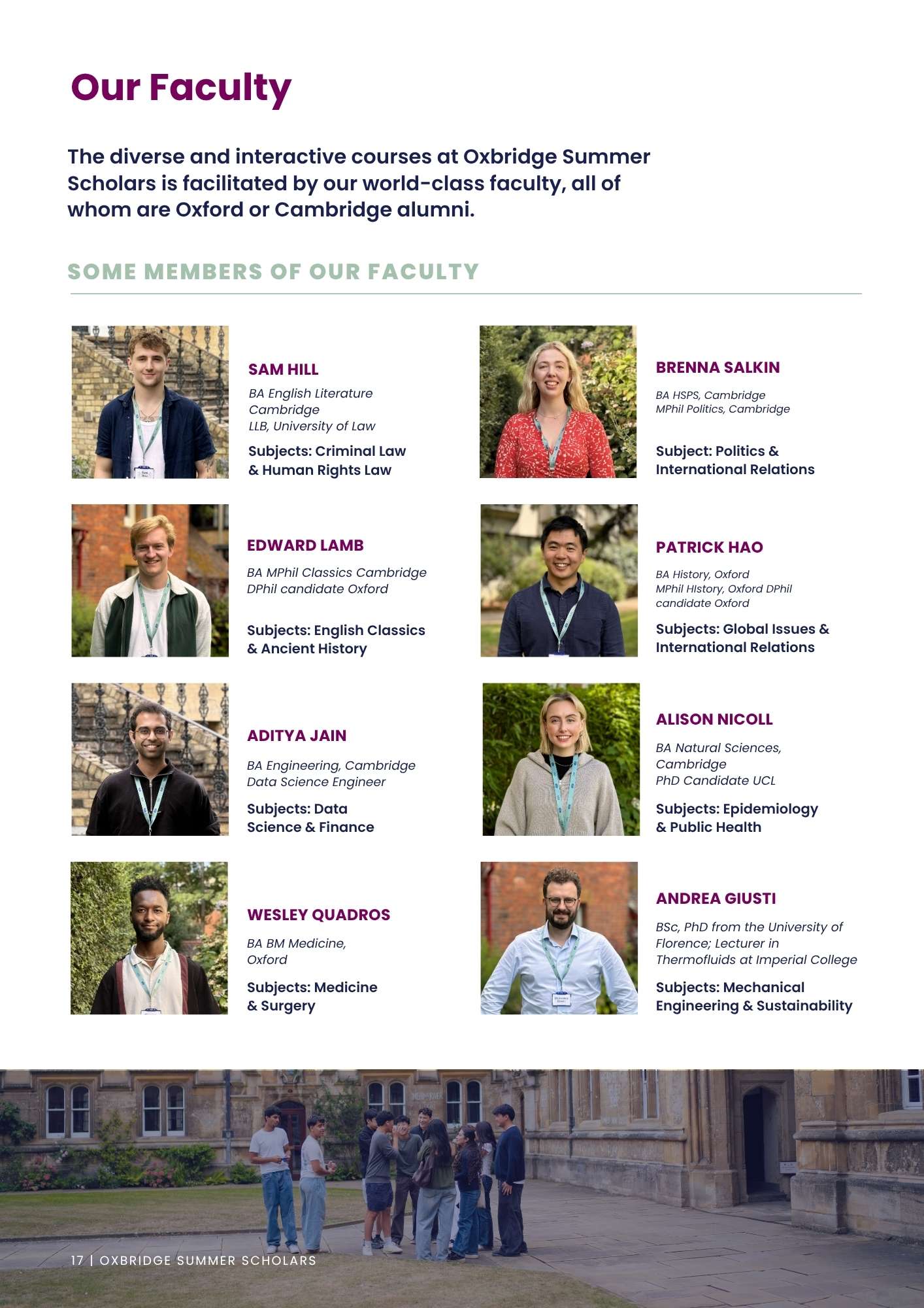 Meet the Oxbridge Summer Scholars faculty, including experienced university tutors and subject specialists from leading UK universities.