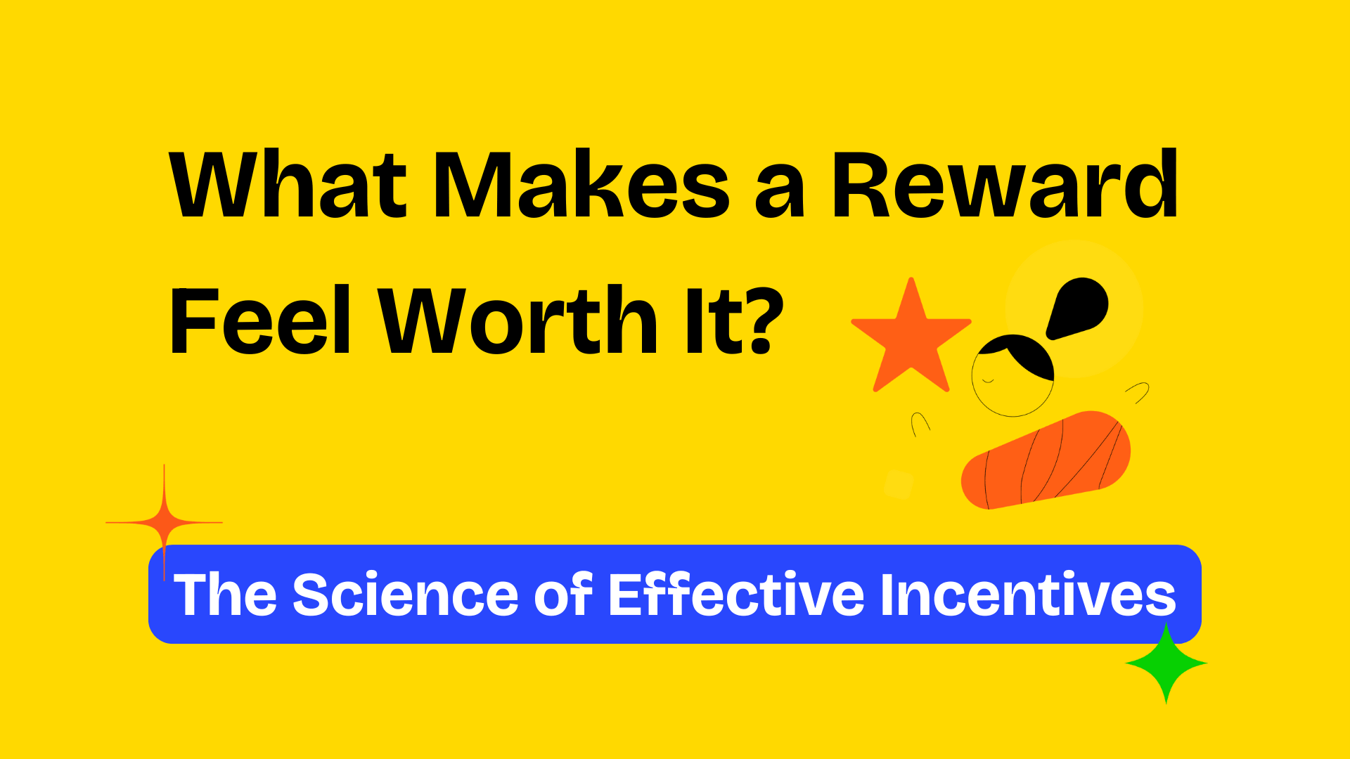 What Makes a Reward Feel Worth It? The Science of Effective Incentives