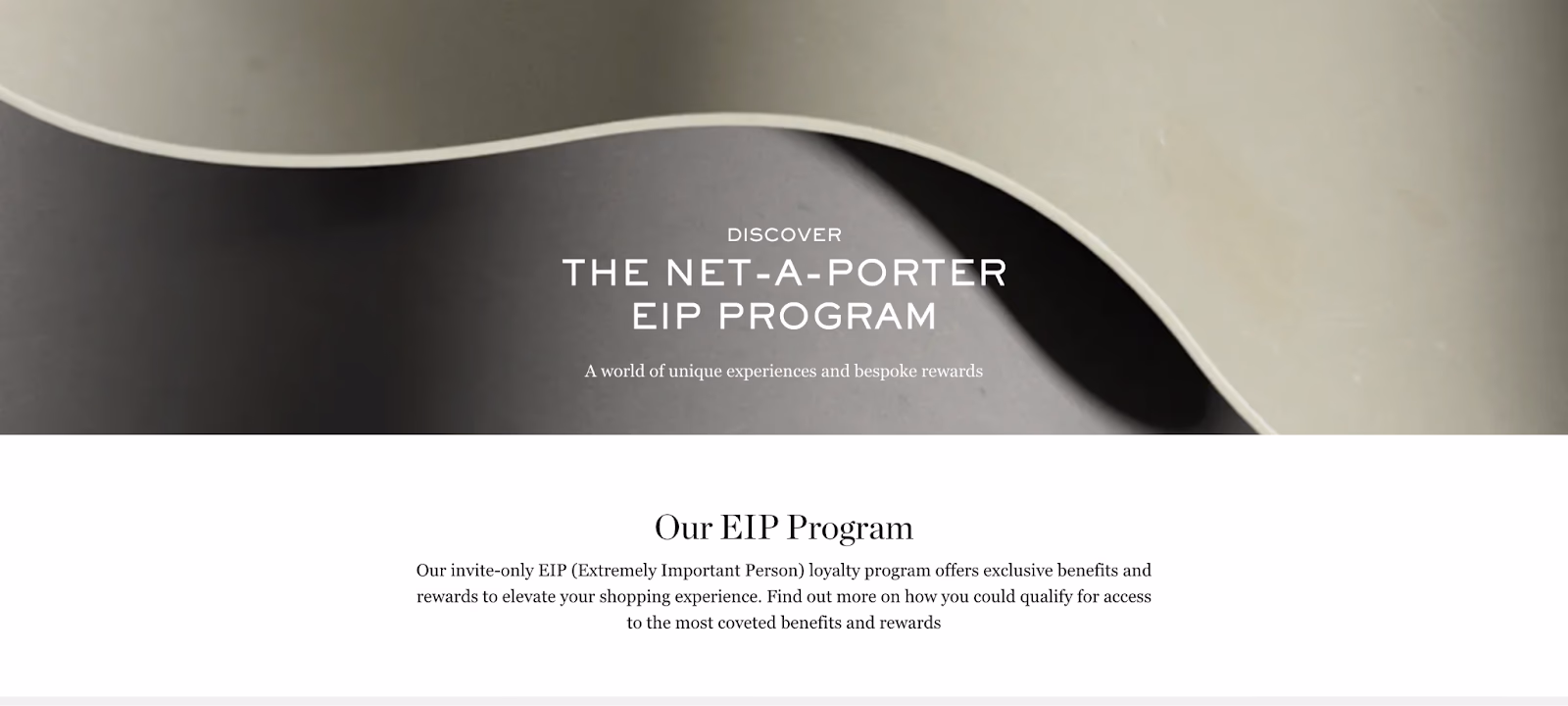 Net-A-Porter's EIP Program invites exclusive members to a world of bespoke rewards.
