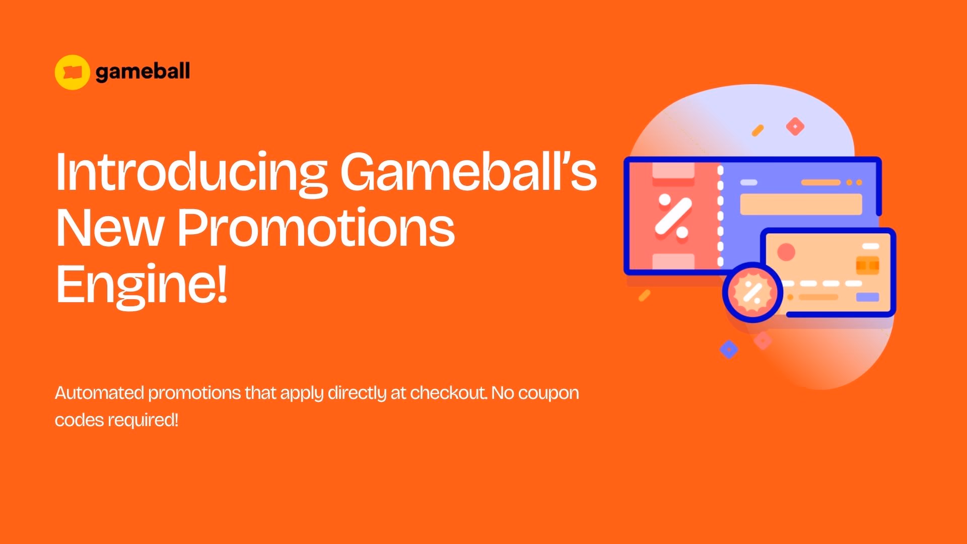 Gameball announces its new promotions engine, with a stylized coupon and credit card graphic.
