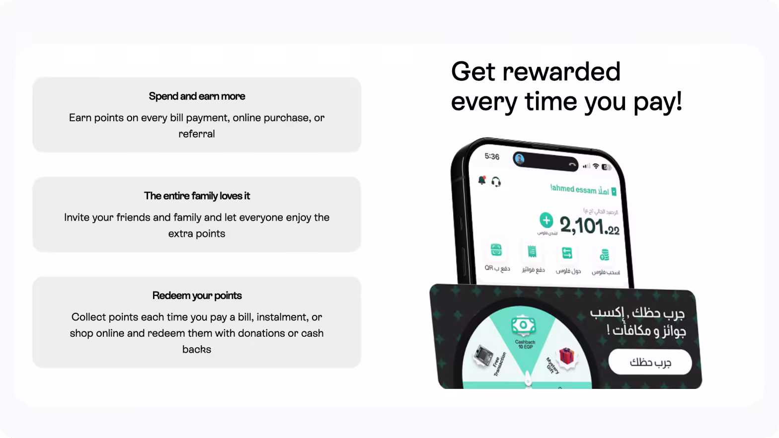 App promoting points/rewards for spending, bill payment, and referrals, with app interface in Arabic.

