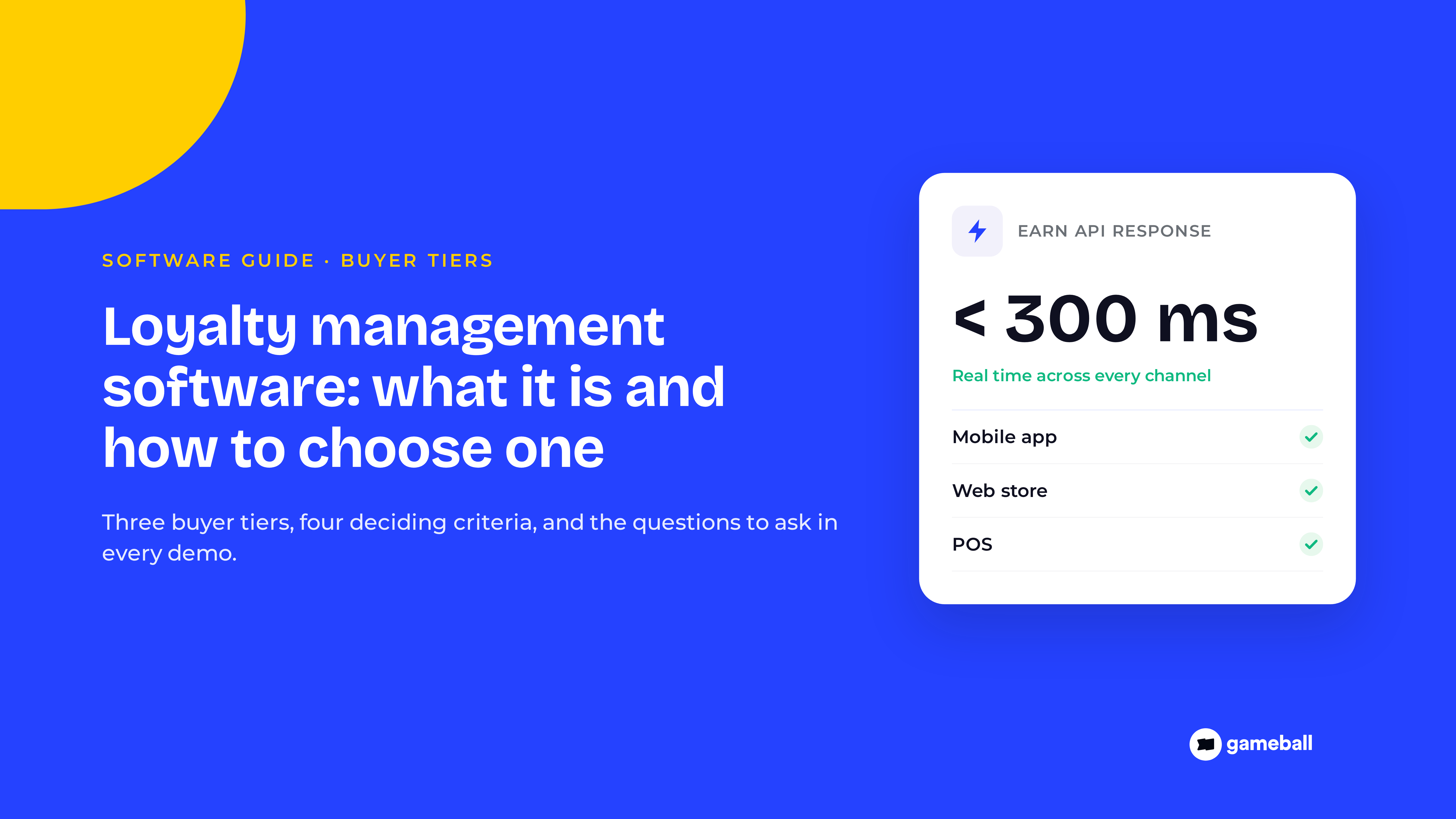 Blog cover on Brand Blue with the title Loyalty management software: what it is and how to choose one, beside a white card showing earn API response under 300 ms, live on mobile app, web store and POS