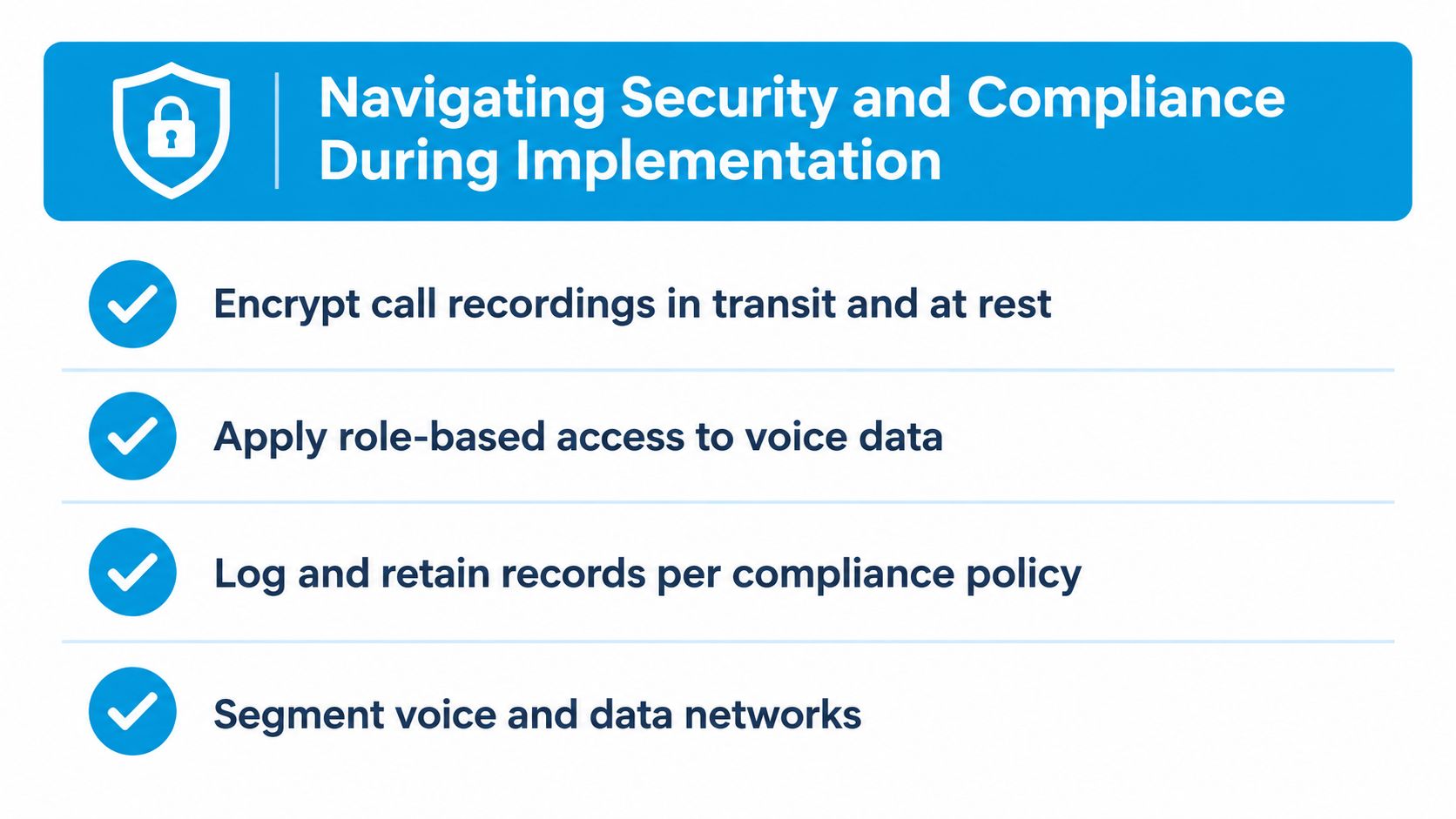 A checklist highlighting key security and compliance practices for implementing a CRM telephony integration system.