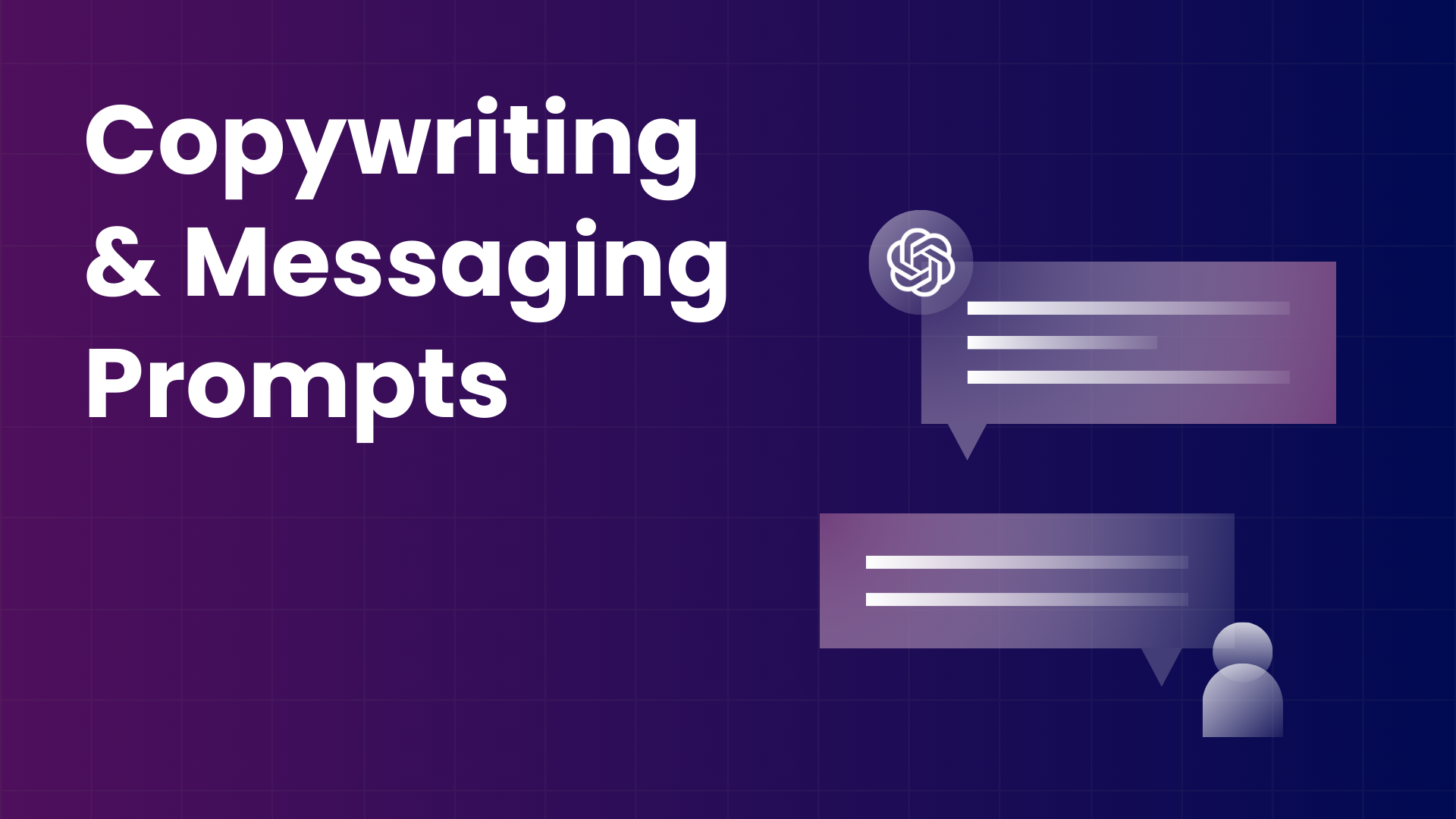 Copywriting & Messaging Prompts