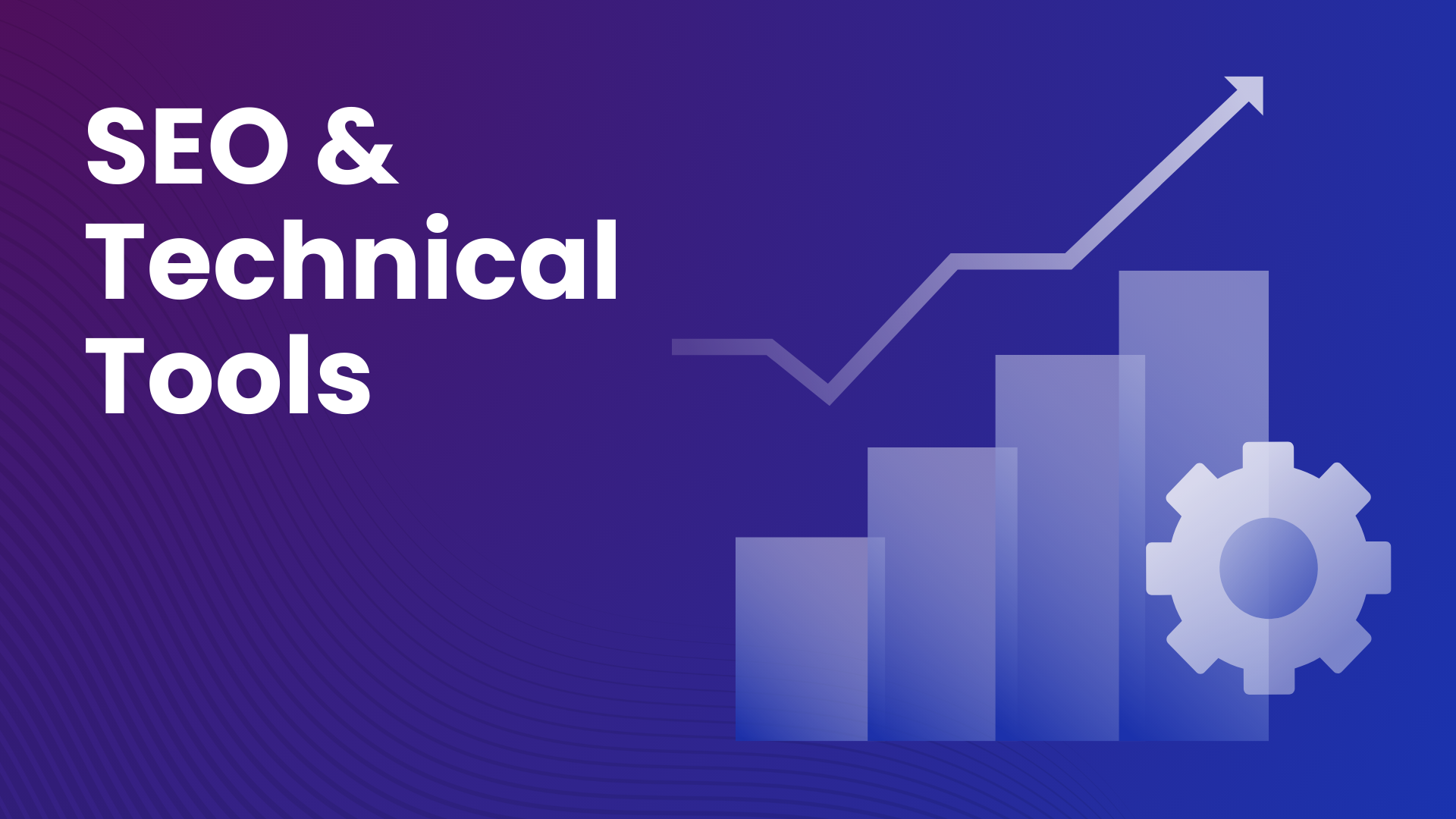 SEO & Technical Tools