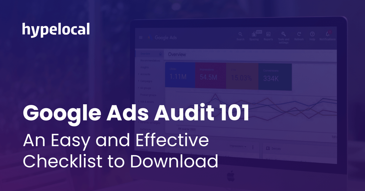 Google Ads Audit 101: An Easy and Effective Checklist to Download
