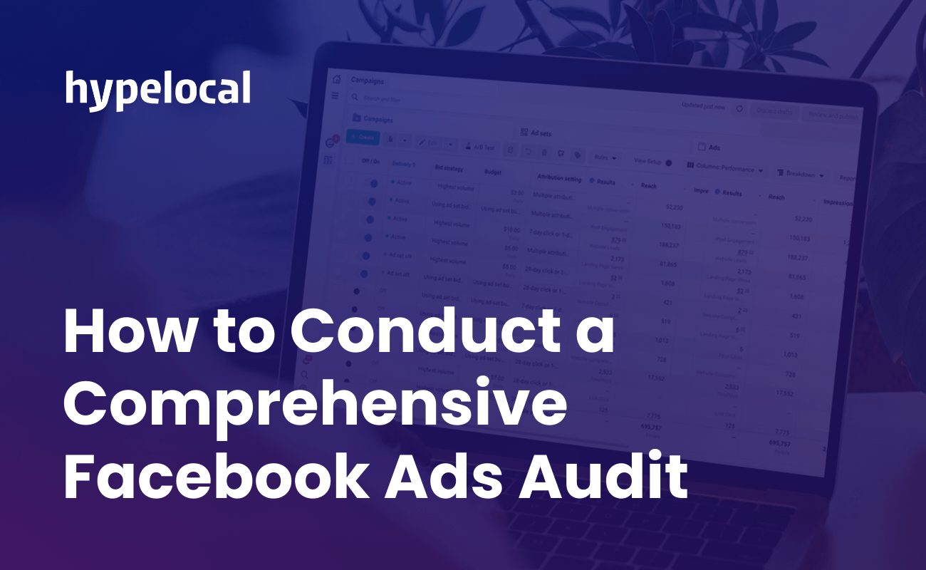 How to conduct a comprehensive Facebook Ads Audit
