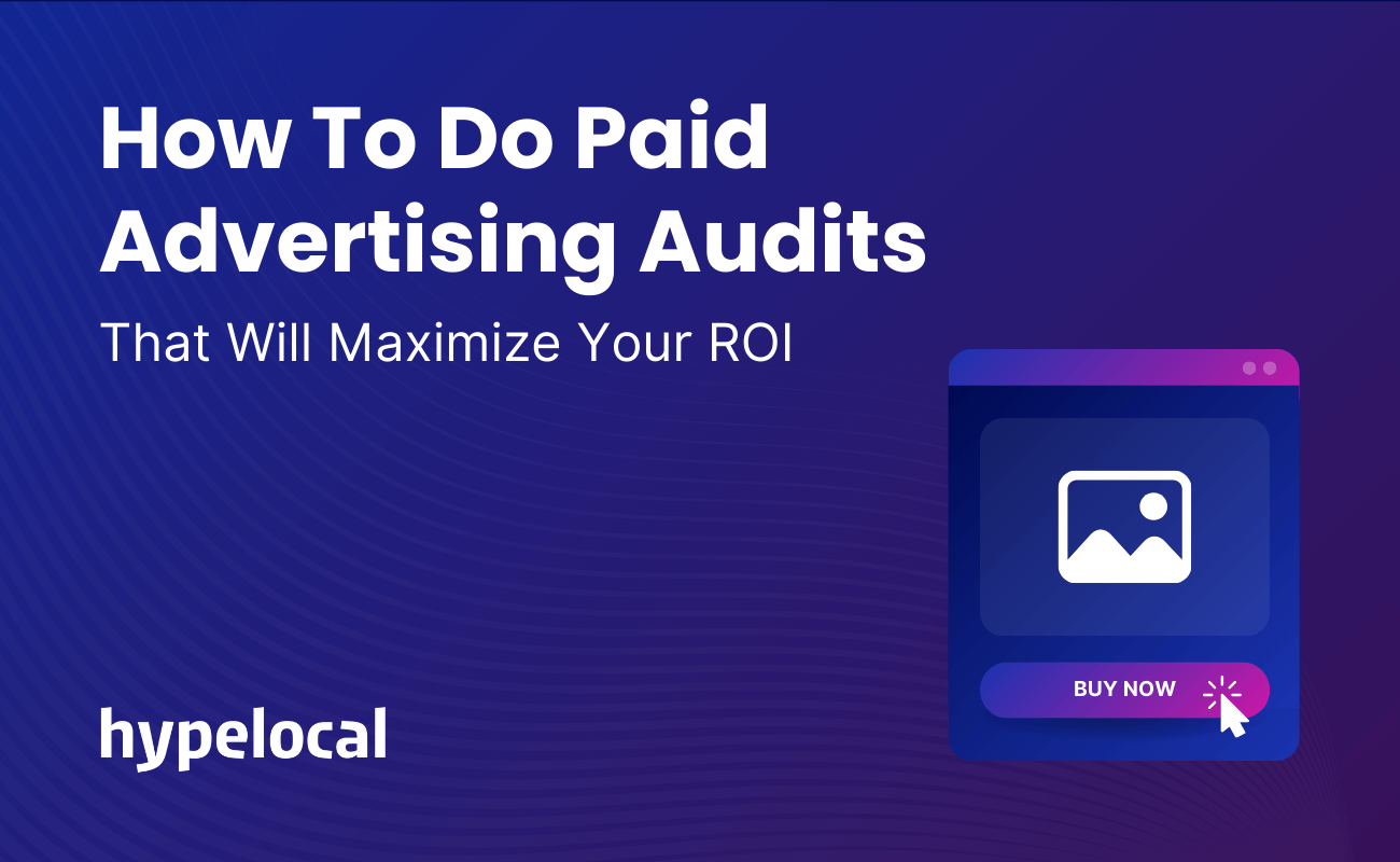 Paid Advertising Audits