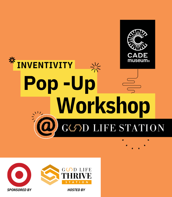 Cade Museum Pop-Up Workshop