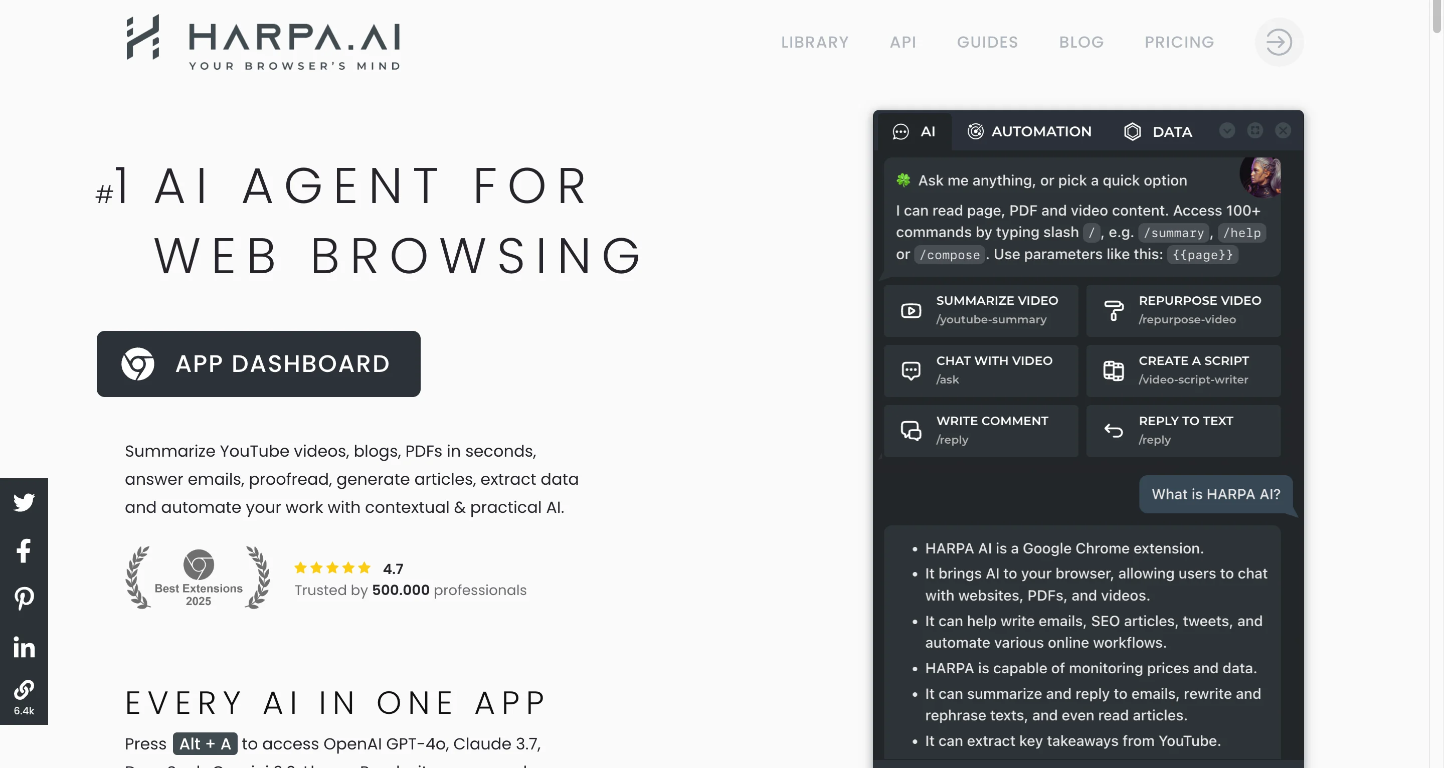 Harpa AI homepage displaying "#1 AI Agent for Web Browsing" with the App Dashboard button. The interface shows AI commands including Summarize Video, Repurpose Video, Chat with Video, Create a Script, Write Comment, and Reply to Text. A sidebar explains Harpa AI features including reading pages, PDFs, and videos, writing emails and SEO articles, and extracting YouTube takeaways. Rated 4.7 stars and trusted by 500,000 professionals.