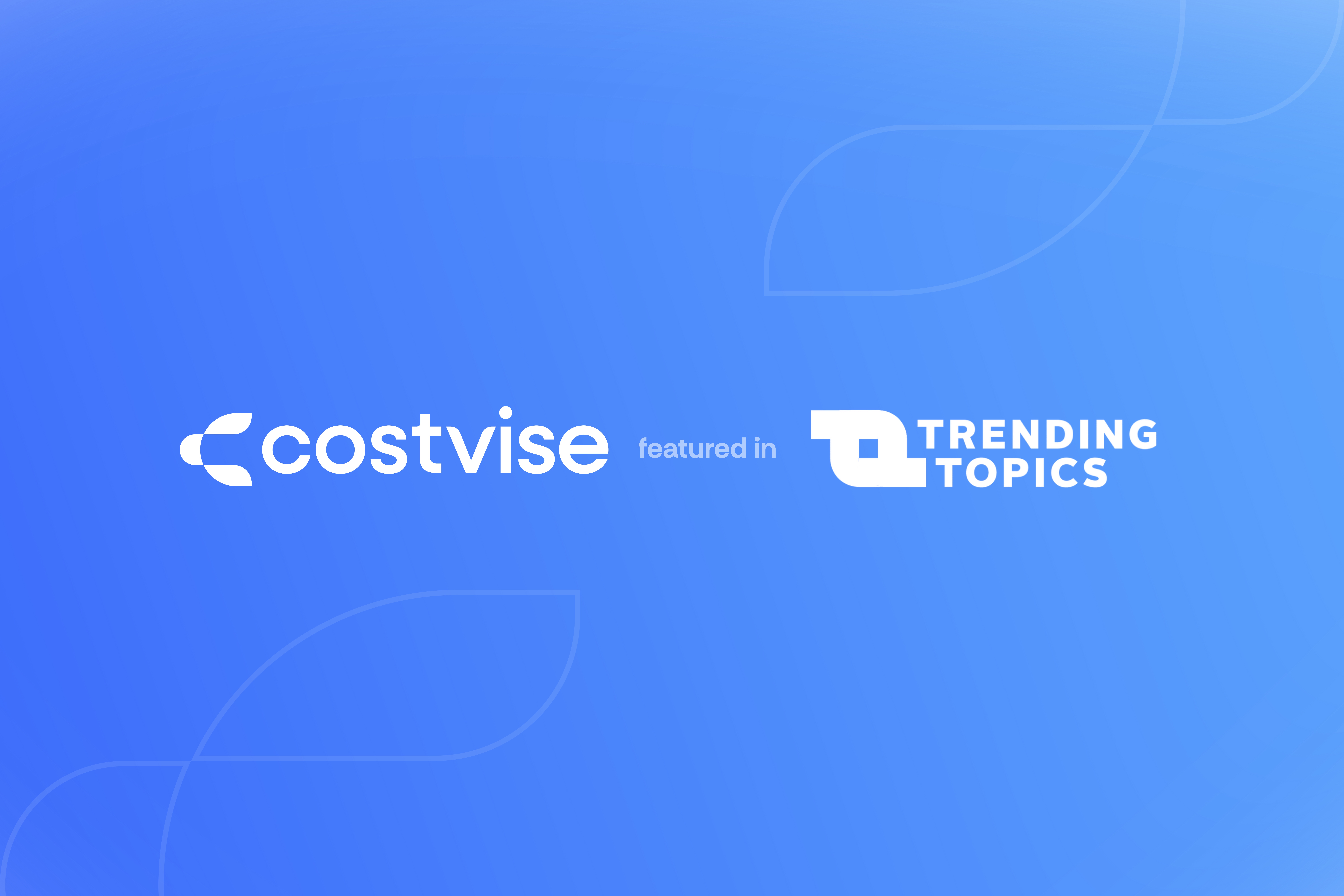 Trending Topics berichtet über costvise