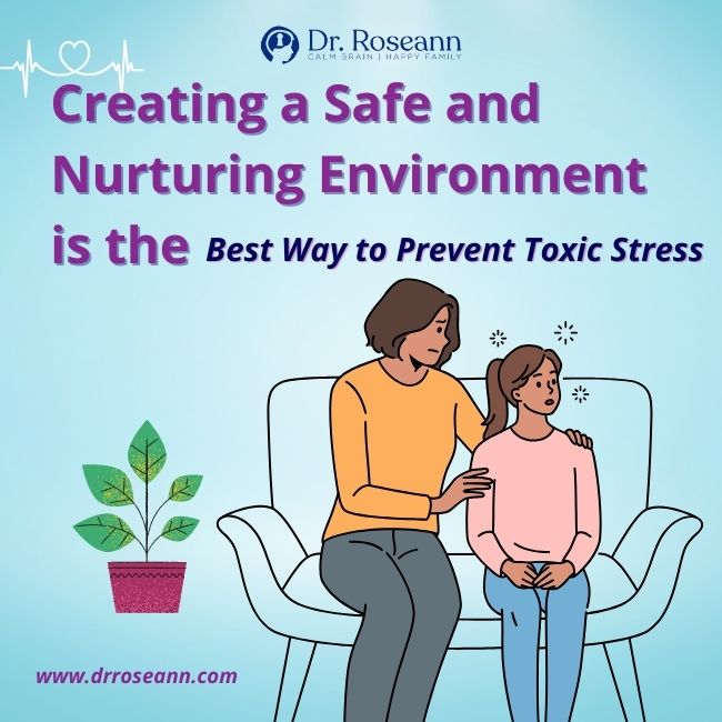 Create a Safe and Nurturing Environment