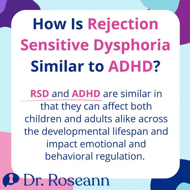 Similarities Between Rejection Sensitive Dysphoria and ADHD