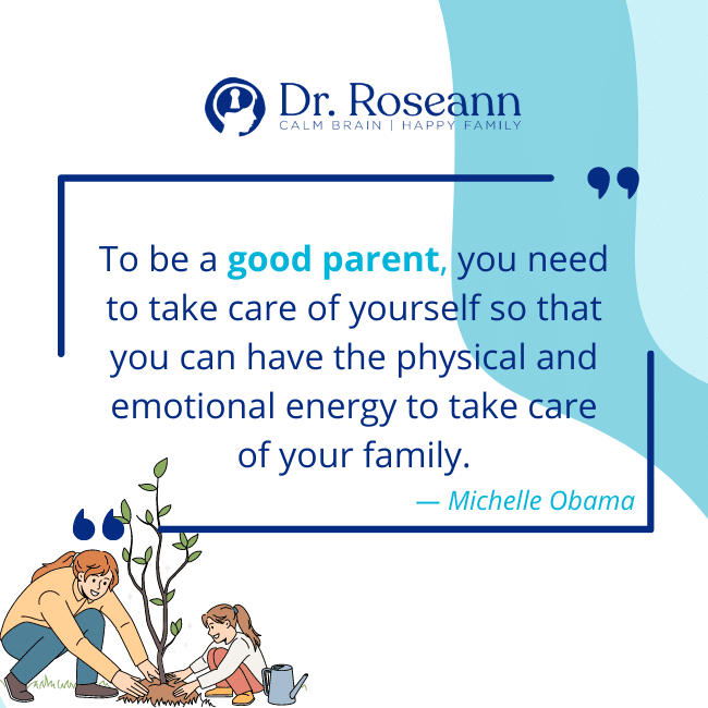 parent inspiring quote: to be a good parent, you need to take care of yourself