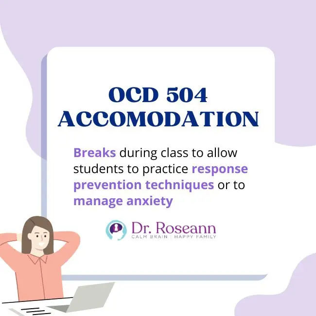 example of 504 accommodation for OCD: breaks during class