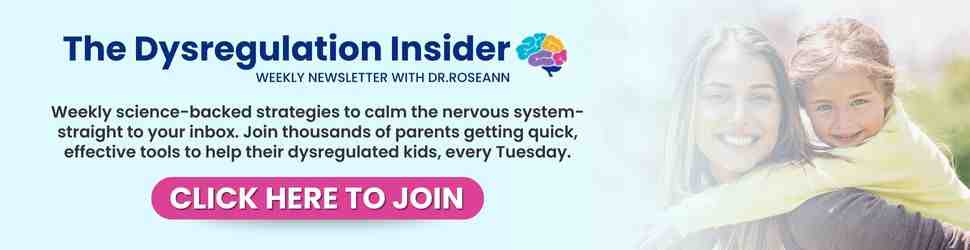 The Dysregulation Insider by Dr. Roseann