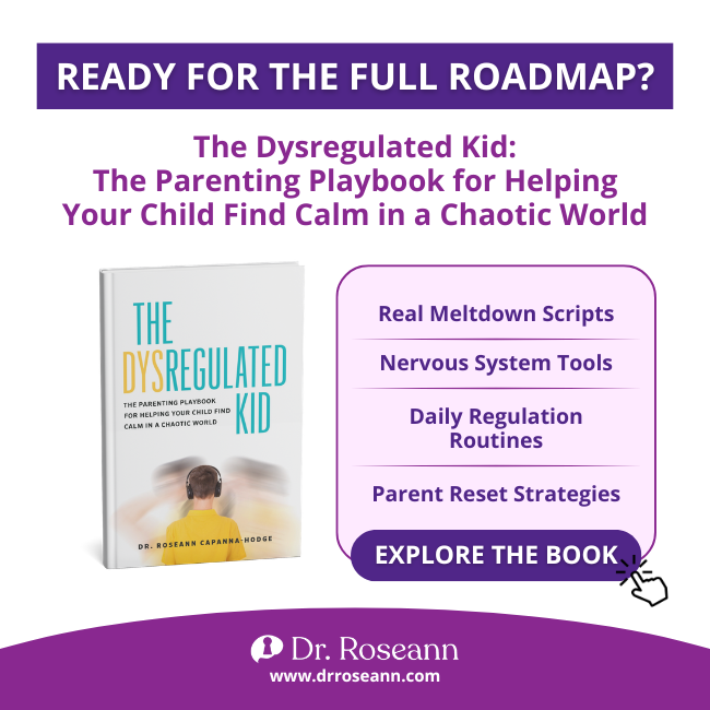 infographic about the Dysregulated Kid Book of Dr. Roseann Capanna-Hodge