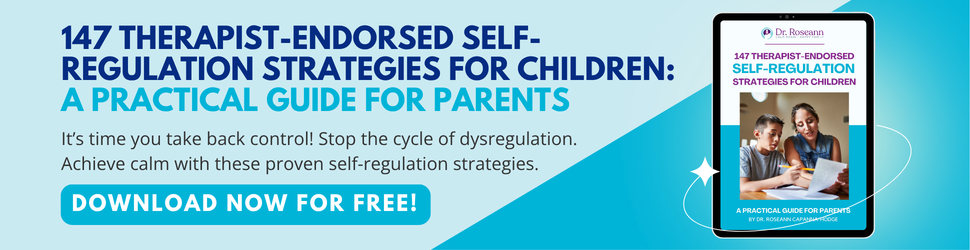 147 Therapist-Endorsed Self-Regulation Strategies A PRACTICAL GUIDE FOR PARENTS WITH DYSREGULATED CHILD