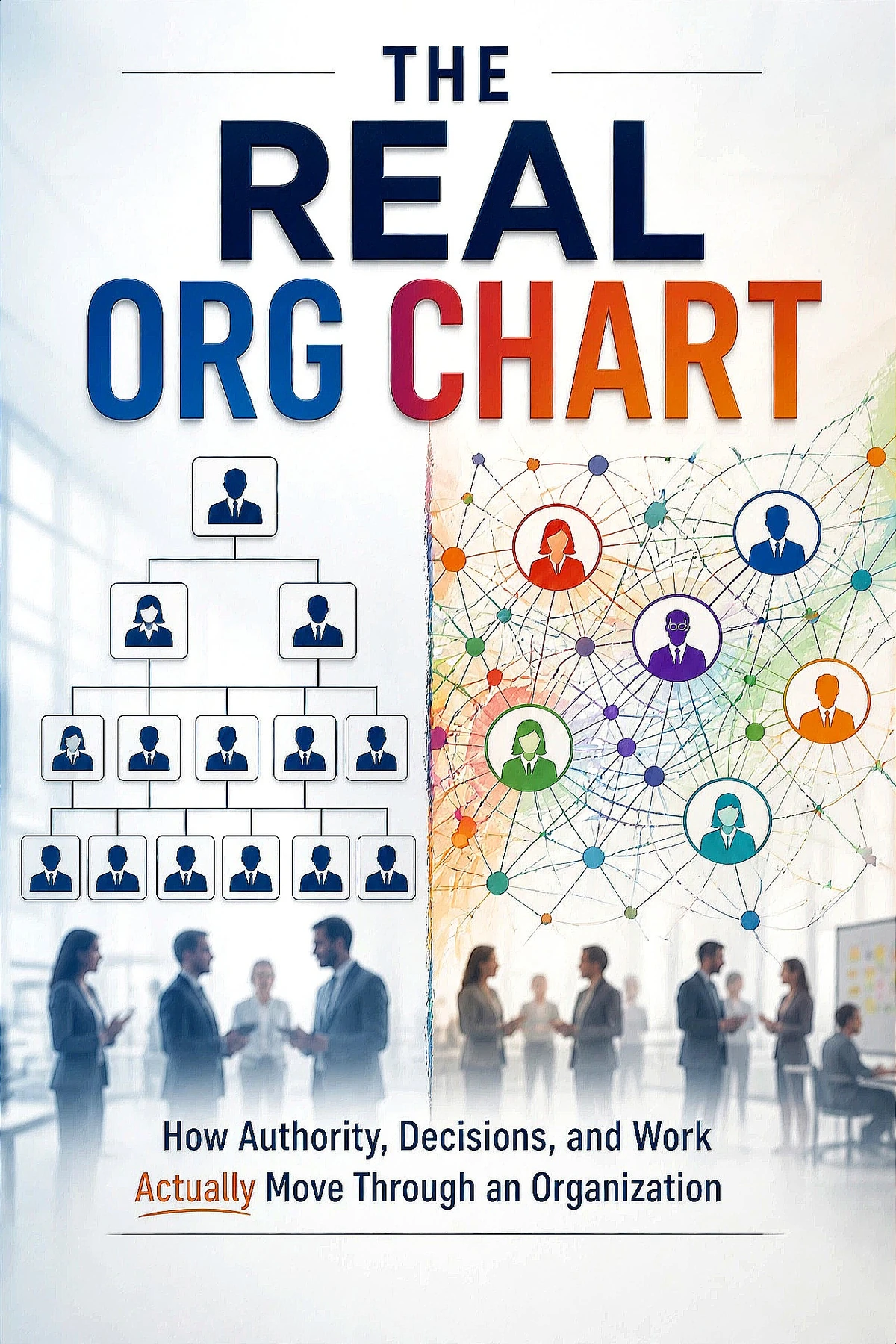 Cover of The Real Org Chart by Dr. Gene A Constant