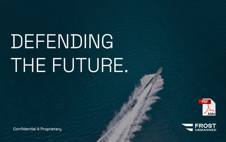 Aerial view of a boat moving quickly through dark water leaving a white wake trail, with the text 'DEFENDING THE FUTURE.' on the left and Frost Unmanned logo on the bottom right.