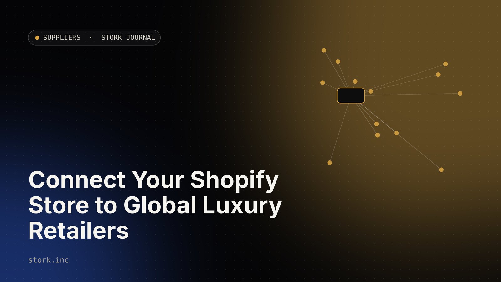 Connect Shopify to luxury retailers
